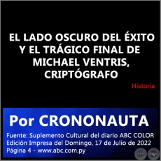  EL LADO OSCURO DEL ÉXITO Y EL TRÁGICO FINAL DE MICHAEL VENTRIS, CRIPTÓGRAFO - Por CRONONAUTA - Domingo, 17 de Julio de 2022